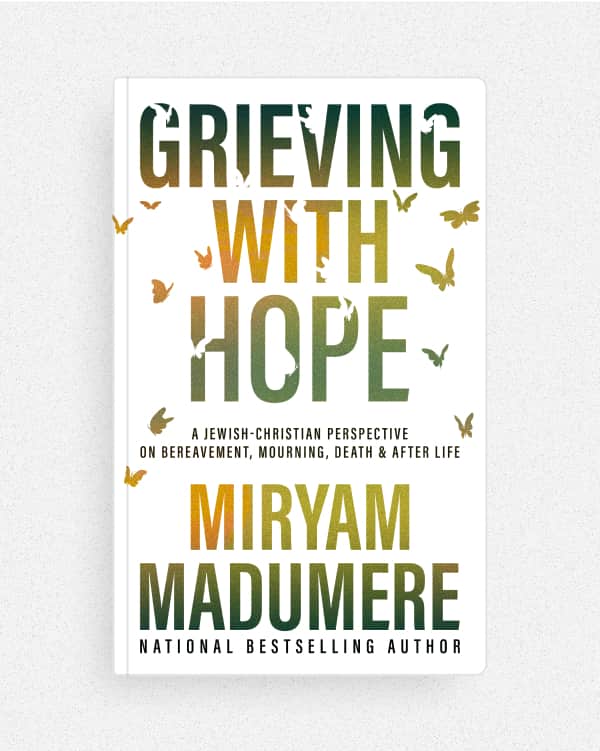 Grieving With Hope — by Miryam Madumere