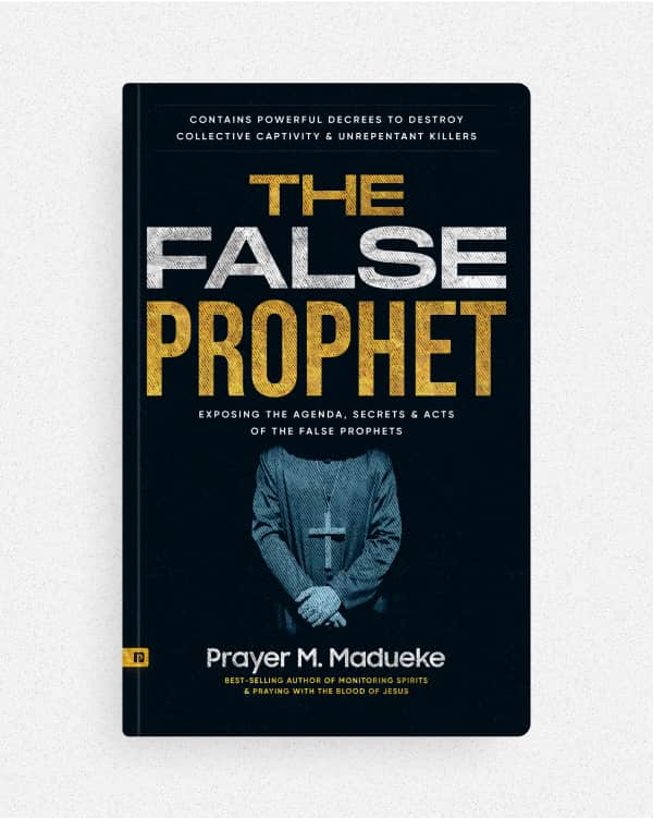 The False Prophet — by Prayer M. Madueke